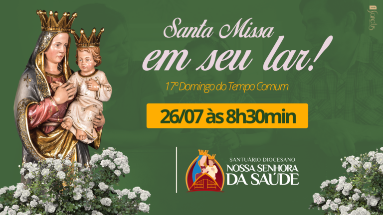 Santa Missa do 17º Domingo do Tempo Comum 26/07/2020