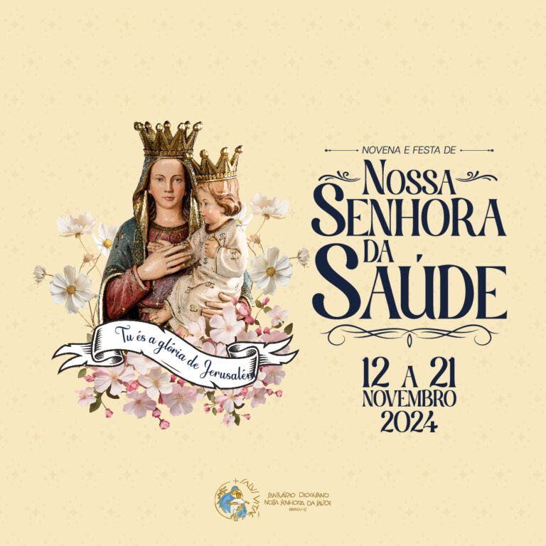 NOVENA E FESTA DE NOSSA SENHORA DA SAÚDE TÊM PROGRAMAÇÃO DIVULGADA