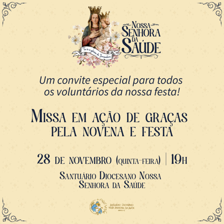 MISSA EM AÇÃO DE GRAÇAS PELA NOVENA E FESTA DA PADROEIRA